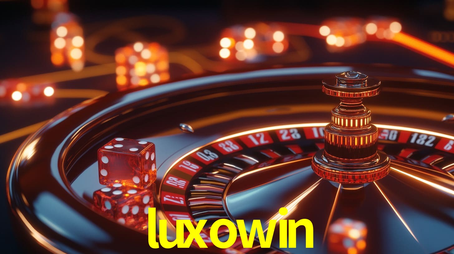 luxowin: A Experiência de Casino com Jogos de Mesa ao Vivo