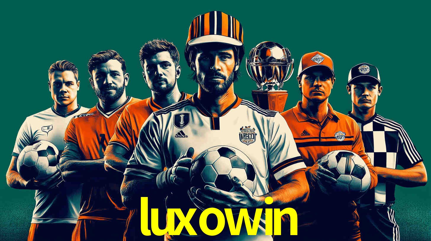 Apostas Esportivas na luxowin: Um Guia Completo